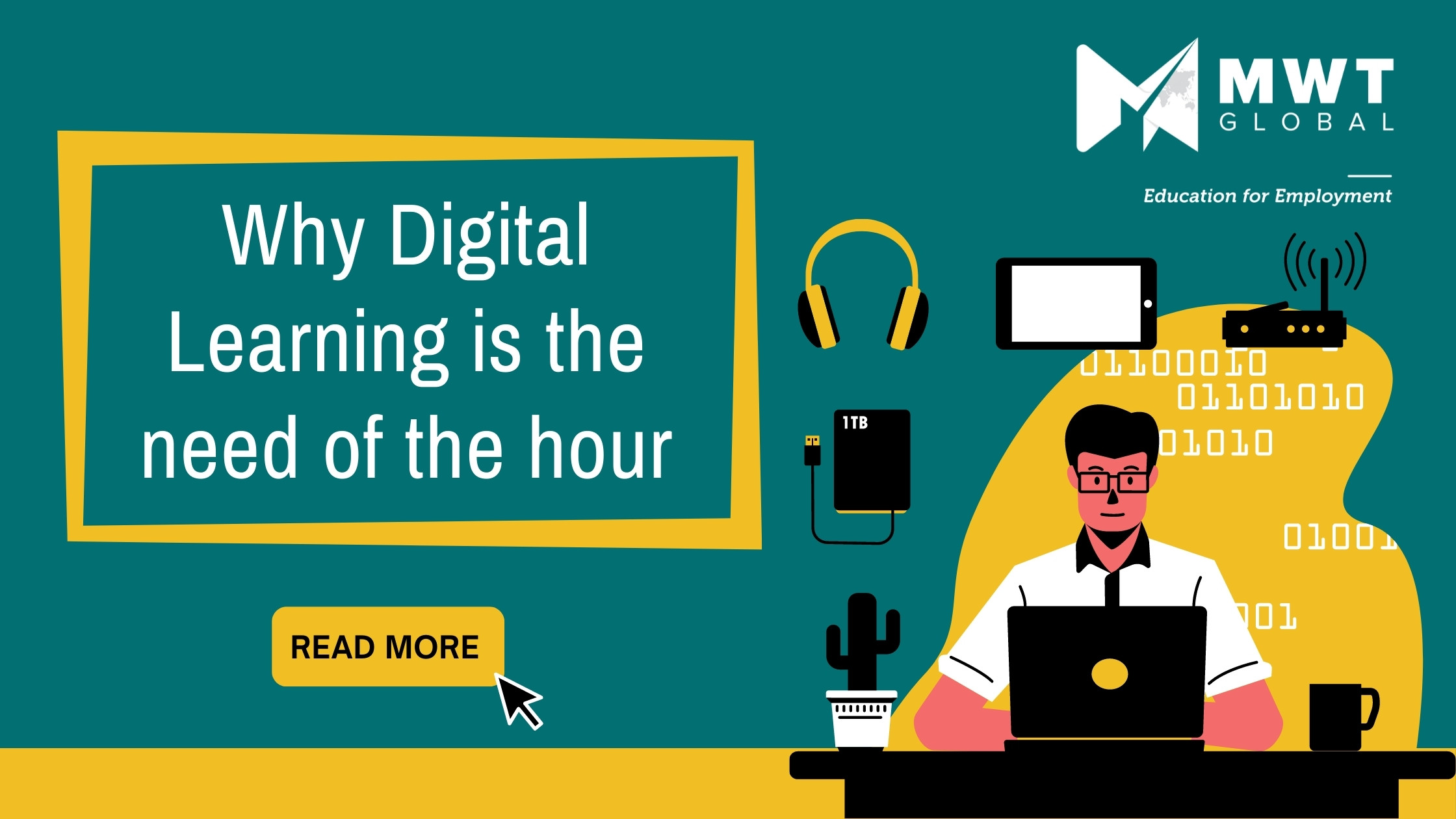 What makes digital learning the need of the hour