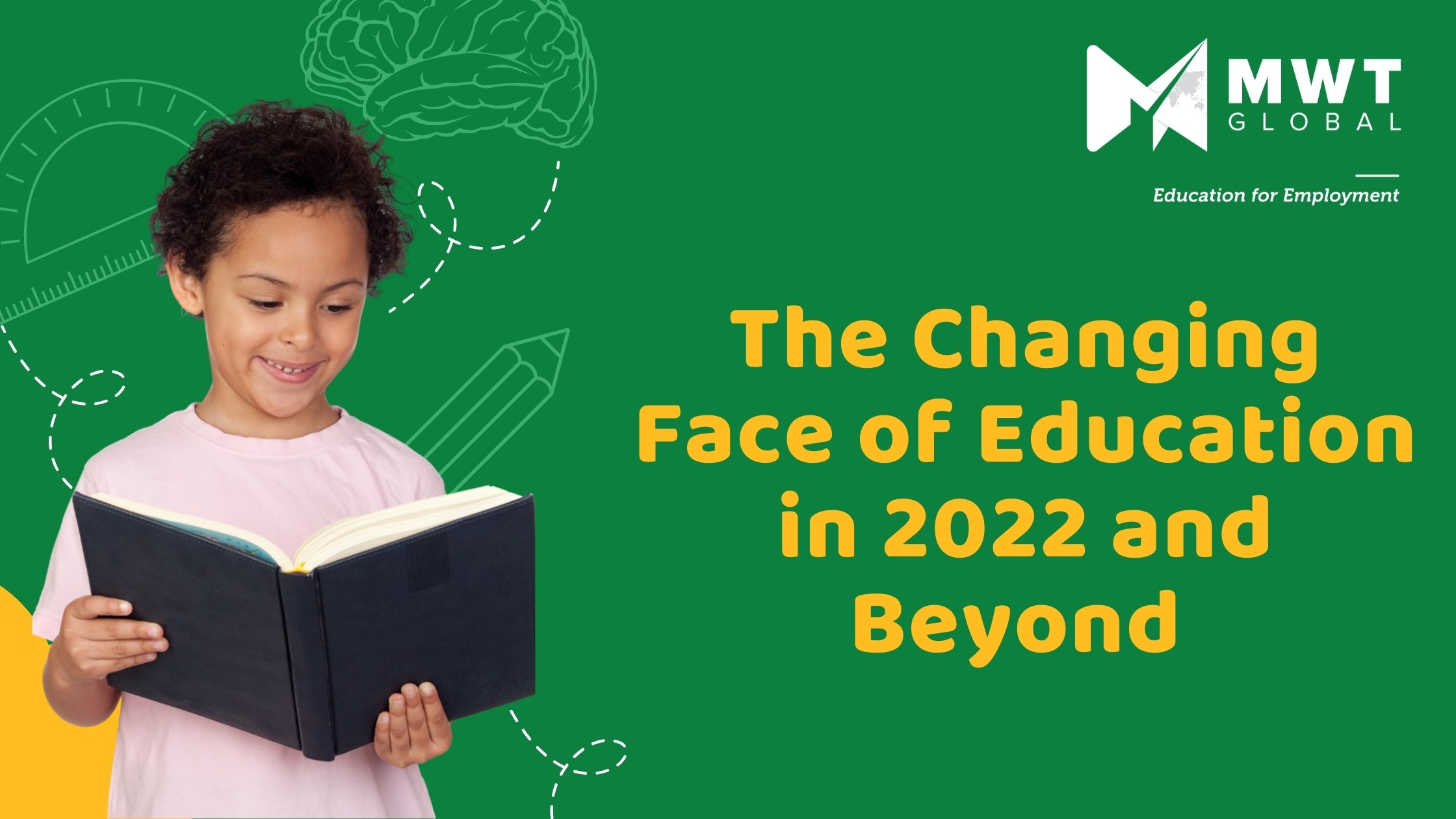 The Changing Face of Education in 2022 and Beyond